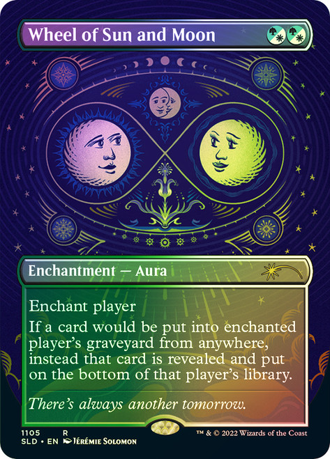 Wheel of Sun and Moon (Secret Lair) (Borderless)\nPromo: General\nSingle\nMagic The Gathering