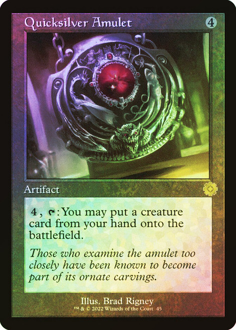 Quicksilver Amulet (#045) (Retro Frame)\nThe Brothers' War Retro Artifacts\nSingle\nMagic The Gathering