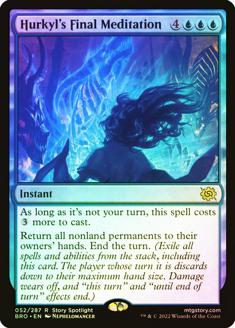 Hurkyl's Final Meditation\nThe Brothers' War\nSingle\nMagic The Gathering