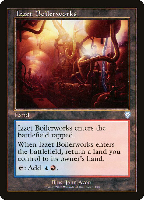 Izzet Boilerworks (Retro Frame)\nThe Brothers' War Commander\nSingle\nMagic The Gathering