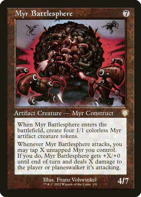 Myr Battlesphere (Retro Frame)\nThe Brothers' War Commander\nSingle\nMagic The Gathering