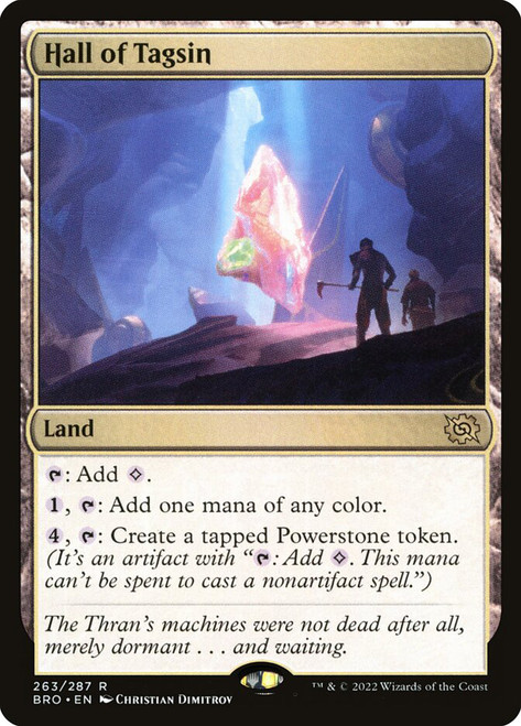 Hall of Tagsin\nThe Brothers' War\nSingle\nMagic The Gathering