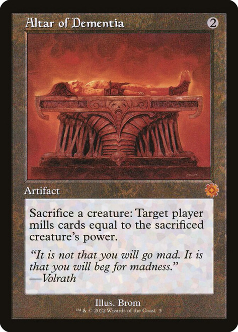 Altar of Dementia (#003) (Retro Frame)\nThe Brothers' War Retro Artifacts\nSingle\nMagic The Gathering