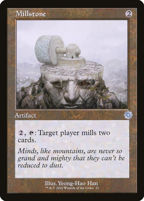 Millstone (#032) (Retro Frame)\nThe Brothers' War Retro Artifacts\nSingle\nMagic The Gathering