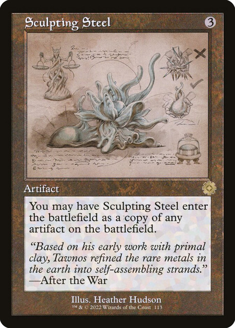Sculpting Steel (#113) (Retro Frame)\nThe Brothers' War Retro Artifacts - Schematics\nSingle\nMagic The Gathering