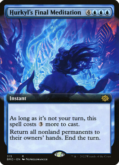 Hurkyl's Final Meditation (Extended Art)\nThe Brothers' War - Variants\nSingle\nMagic The Gathering