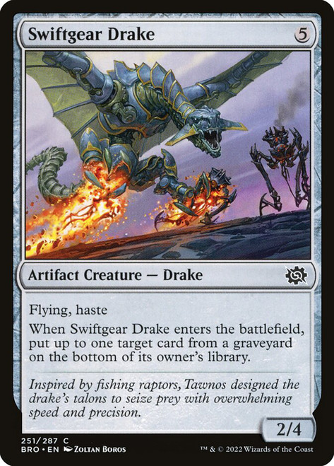 Swiftgear Drake\nThe Brothers' War\nSingle\nMagic The Gathering