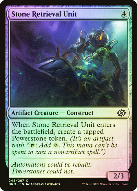 Stone Retrieval Unit\nThe Brothers' War\nSingle\nMagic The Gathering