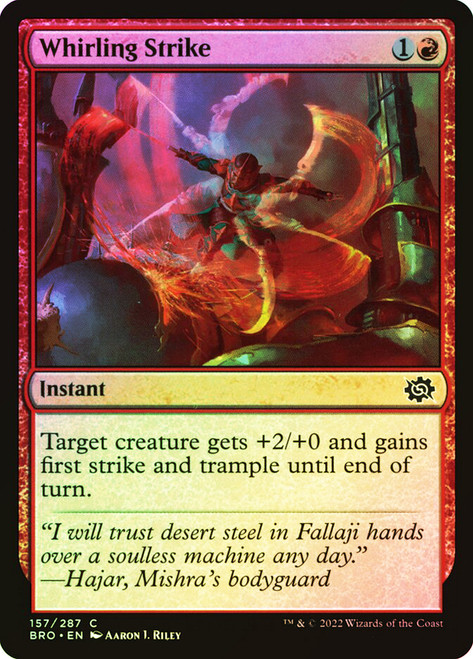 Whirling Strike\nThe Brothers' War\nSingle\nMagic The Gathering