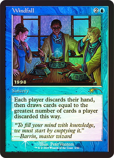 Windfall (30th Anniversary)\nPromo: Date Stamped\nSingle\nMagic The Gathering