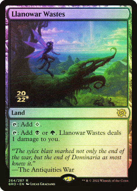 Llanowar Wastes (Prerelease) (The Brothers' War)\nPromo: Date Stamped\nSingle\nMagic The Gathering