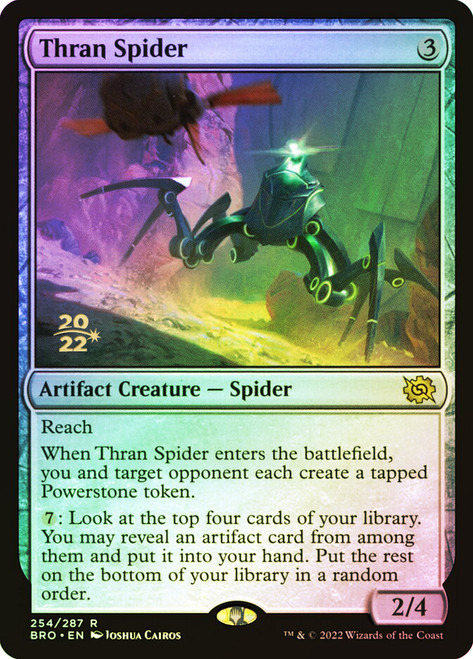Thran Spider (Prerelease) (The Brothers' War)\nPromo: Date Stamped\nSingle\nMagic The Gathering