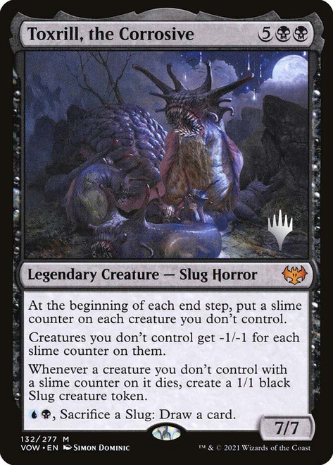 Toxrill, The Corrosive (Promo Pack) (Crimson Vow)\nPromo: Planeswalker Stamped\nSingle\nMagic The Gathering