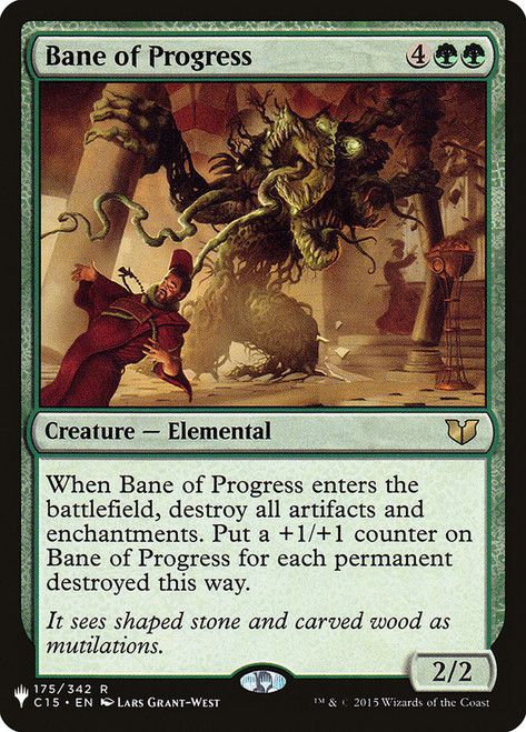 Bane of Progress\nMystery Booster / The List\nSingle\nMagic The Gathering