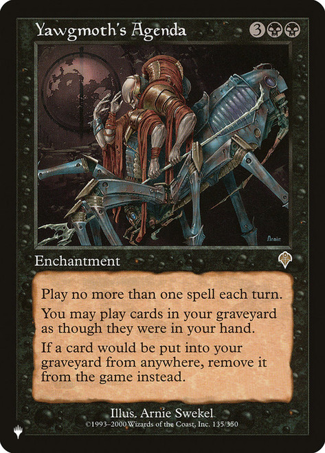 Yawgmoth's Agenda\nMystery Booster / The List\nSingle\nMagic The Gathering
