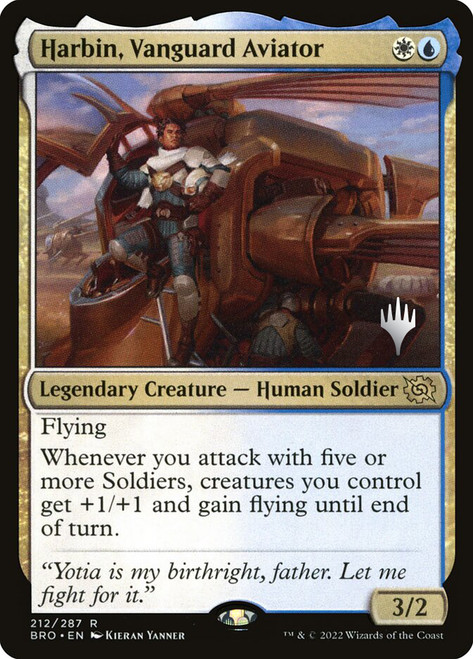 Harbin, Vanguard Aviator (Promo Pack) (The Brothers' War)\nPromo: Planeswalker Stamped\nSingle\nMagic The Gathering