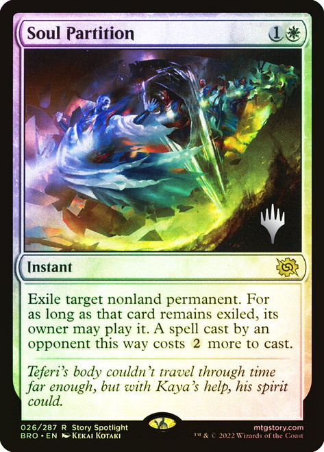 Soul Partition (Promo Pack) (The Brothers' War)\nPromo: Planeswalker Stamped\nSingle\nMagic The Gathering