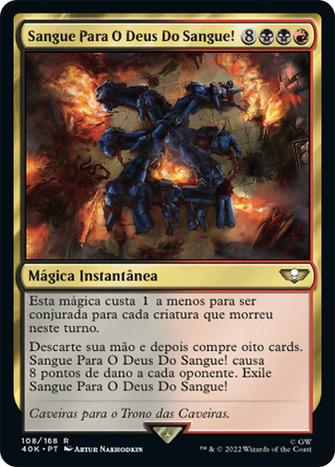 Blood for the Blood God!\nWarhammer 40,000 Commander - Portuguese\nSingle\nMagic The Gathering