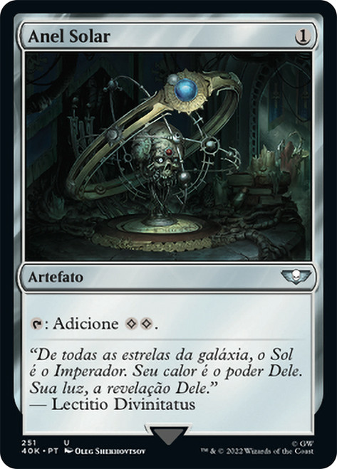 Sol Ring (#251)\nWarhammer 40,000 Commander - Portuguese\nSingle\nMagic The Gathering