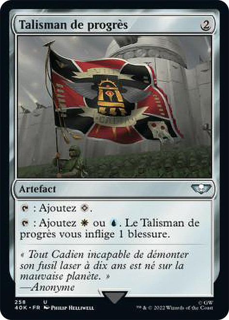 Talisman of Progress\nWarhammer 40,000 Commander - French\nSingle\nMagic The Gathering