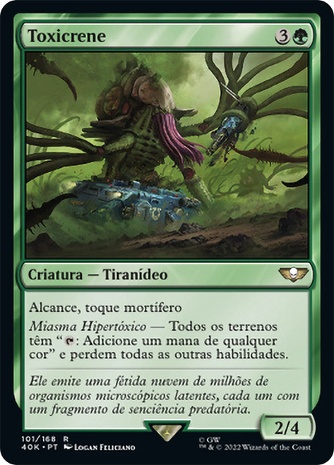 Toxicrene\nWarhammer 40,000 Commander - Portuguese\nSingle\nMagic The Gathering