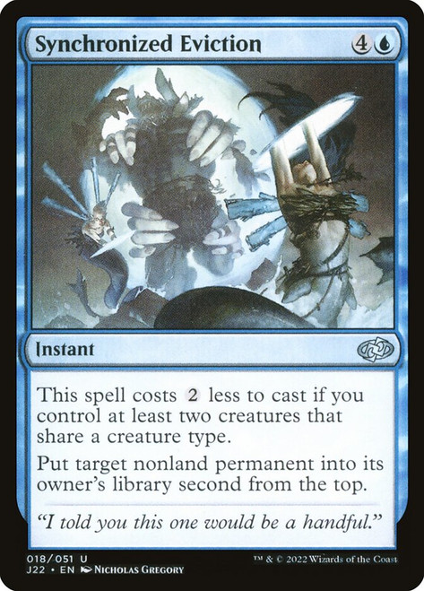 Synchronized Eviction\nJumpstart 2022\nSingle\nMagic The Gathering