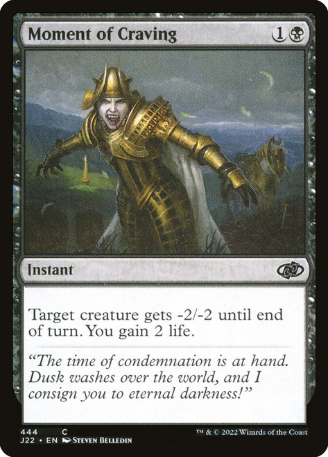 Moment of Craving\nJumpstart 2022\nSingle\nMagic The Gathering