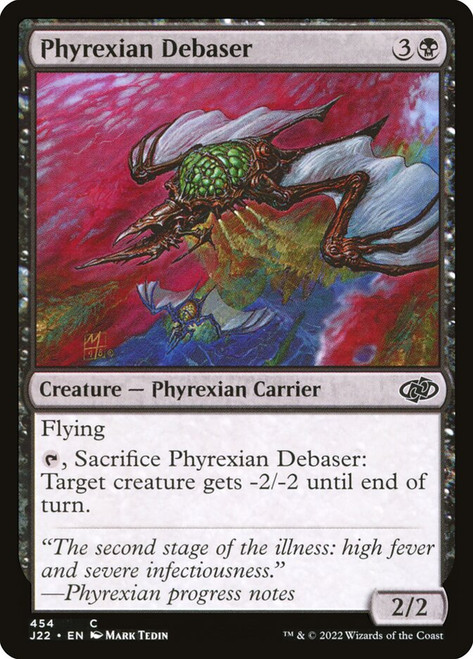 Phyrexian Debaser\nJumpstart 2022\nSingle\nMagic The Gathering