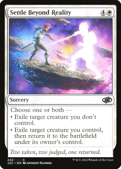 Settle Beyond Reality\nJumpstart 2022\nSingle\nMagic The Gathering