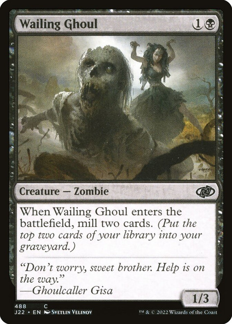 Wailing Ghoul\nJumpstart 2022\nSingle\nMagic The Gathering