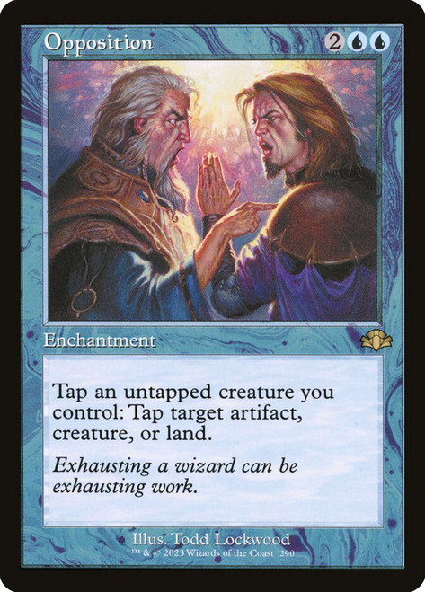 Opposition (Retro Frame)\nDominaria Remastered - Retro Frame\nSingle\nMagic The Gathering