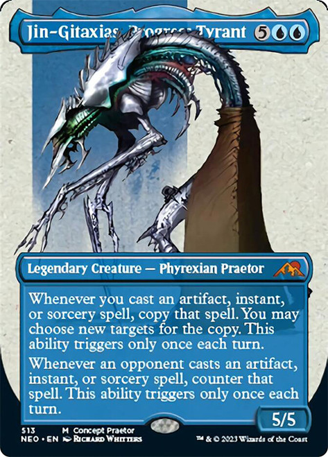 Jin-Gitaxias, Progress Tyrant (Borderless)\nKamigawa: Neon Dynasty - Variants\nSingle\nMagic The Gathering
