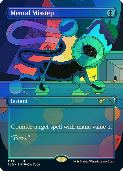 Mental Misstep (Secret Lair) (Borderless)\nPromo: General\nSingle\nMagic The Gathering
