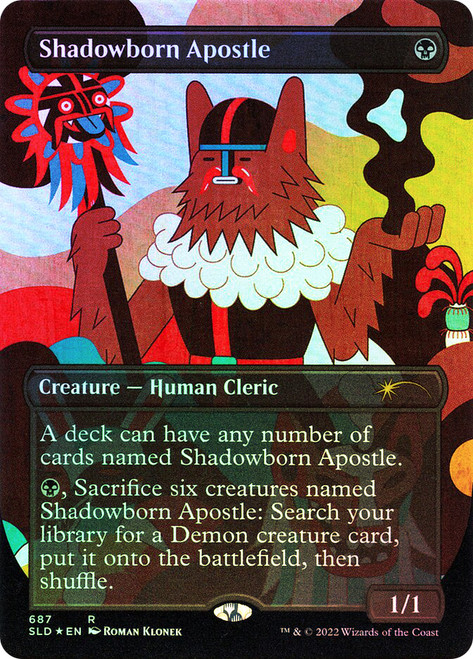 Shadowborn Apostle (#0687)
Secret Lair Drop
Single
Magic: The Gathering