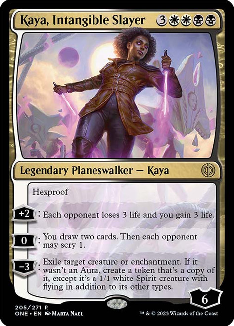 Kaya, Intangible Slayer\nPhyrexia: All Will Be One\nSingle\nMagic The Gathering