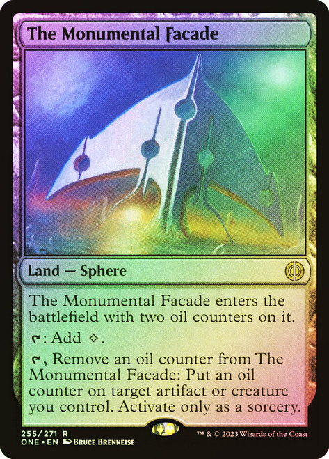 The Monumental Facade\nPhyrexia: All Will Be One\nSingle\nMagic The Gathering