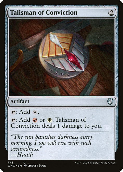 Talisman of Conviction\nPhyrexia: All Will Be One Commander\nSingle\nMagic The Gathering