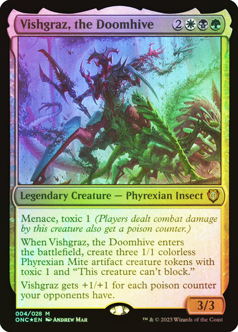 Vishgraz, the Doomhive\nPhyrexia: All Will Be One Commander\nSingle\nMagic The Gathering