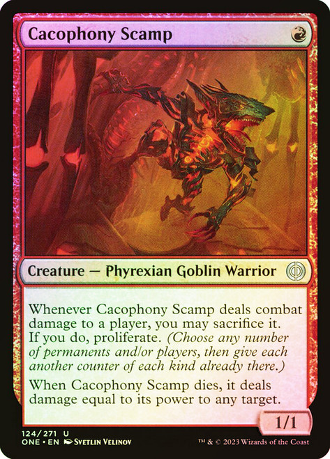 Cacophony Scamp\nPhyrexia: All Will Be One\nSingle\nMagic The Gathering
