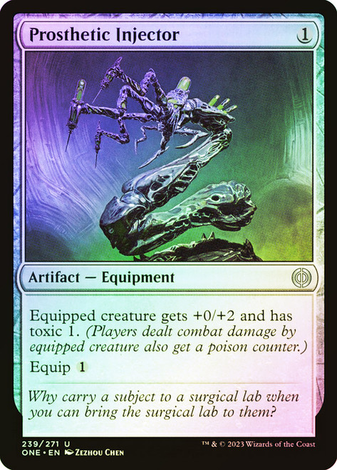 Prosthetic Injector\nPhyrexia: All Will Be One\nSingle\nMagic The Gathering