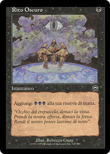 Dark Ritual\nMercadian Masques - Italian\nSingle\nMagic The Gathering