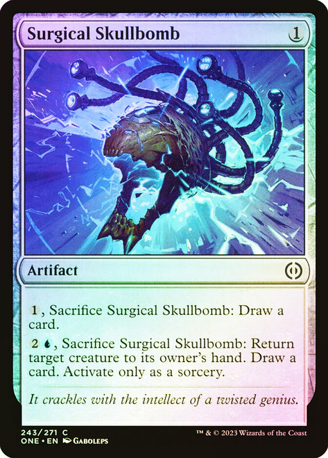 Surgical Skullbomb\nPhyrexia: All Will Be One\nSingle\nMagic The Gathering