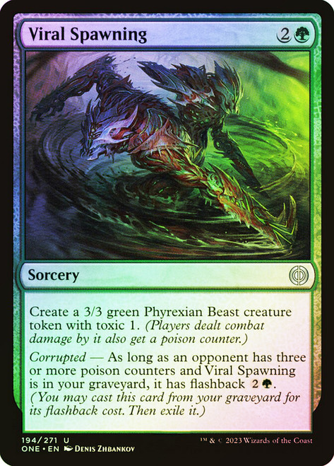 Viral Spawning\nPhyrexia: All Will Be One\nSingle\nMagic The Gathering