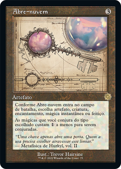 Cloud Key (#075) (Retro Frame)\nThe Brothers' War Retro Artifacts - Schematics - Portuguese\nSingle\nMagic The Gathering