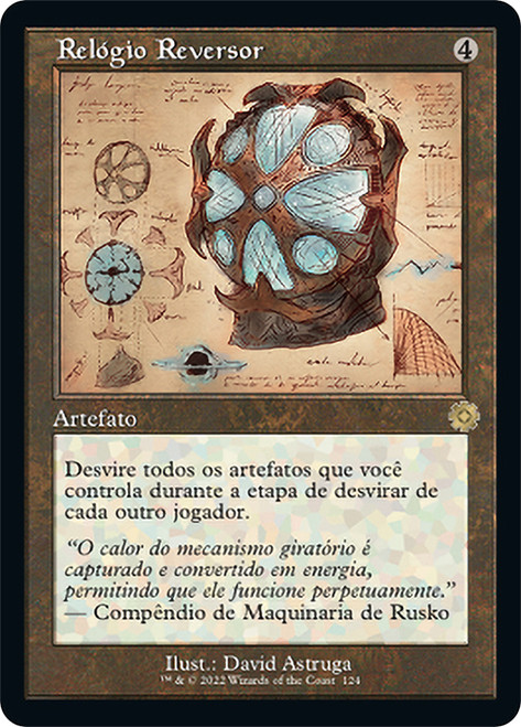 Unwinding Clock (#124) (Retro Frame)\nThe Brothers' War Retro Artifacts - Schematics - Portuguese\nSingle\nMagic The Gathering
