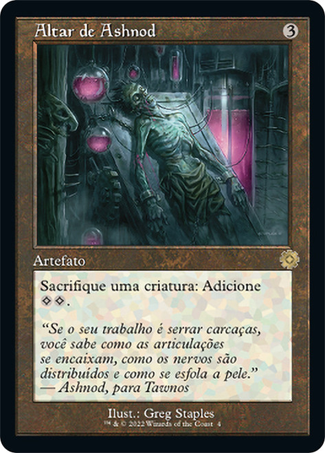 Ashnod's Altar (#004) (Retro Frame)\nThe Brothers' War Retro Artifacts - Portuguese\nSingle\nMagic The Gathering