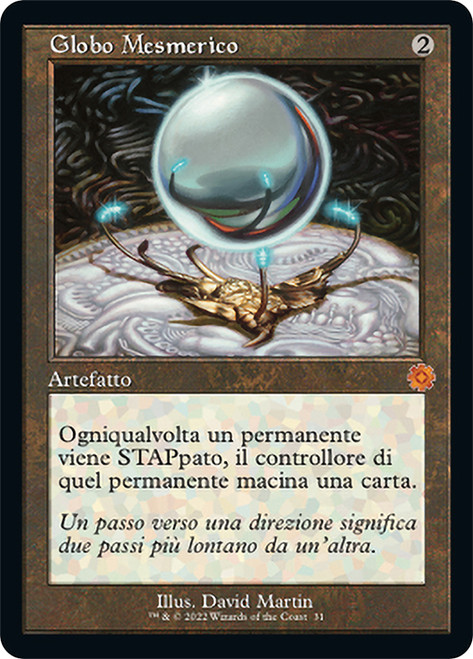 Mesmeric Orb (#031) (Retro Frame)\nThe Brothers' War Retro Artifacts - Italian\nSingle\nMagic The Gathering