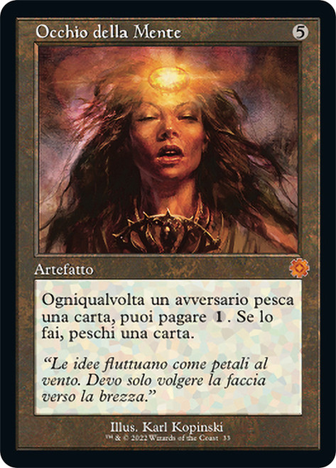 Mind's Eye (#033) (Retro Frame)\nThe Brothers' War Retro Artifacts - Italian\nSingle\nMagic The Gathering