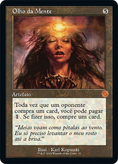 Mind's Eye (#033) (Retro Frame)\nThe Brothers' War Retro Artifacts - Portuguese\nSingle\nMagic The Gathering