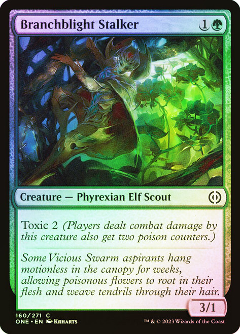 Branchblight Stalker\nPhyrexia: All Will Be One\nSingle\nMagic The Gathering